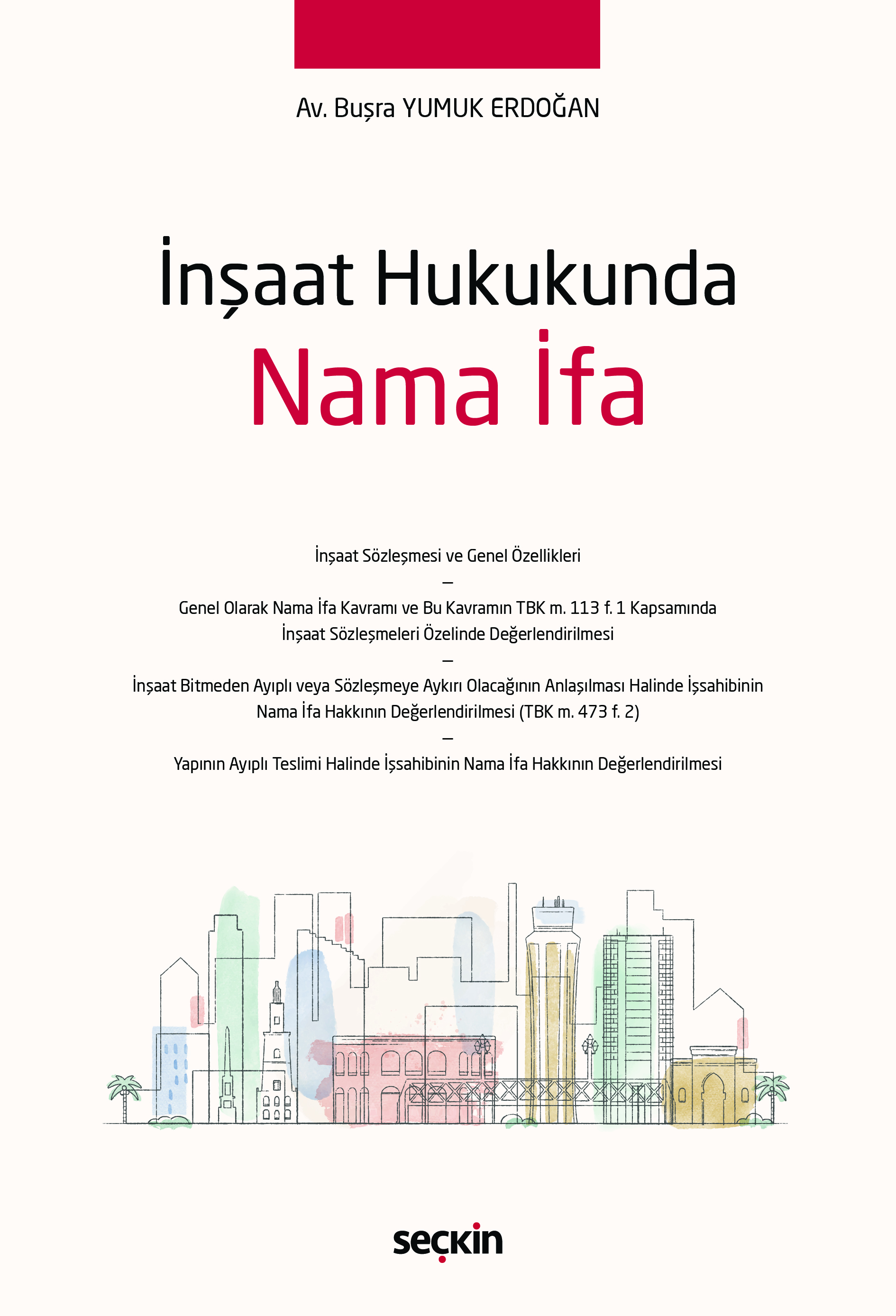 İnşaat Hukukunda Nama İfa