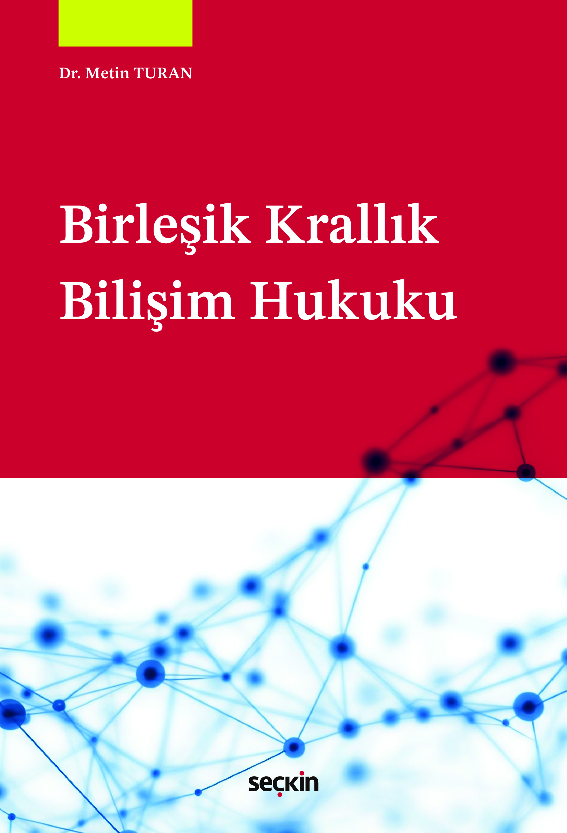 Birleşik Krallık Bilişim Hukuku