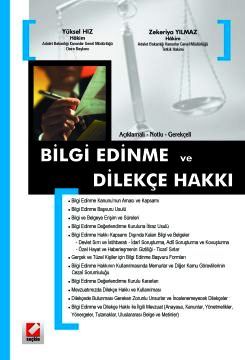 Açıklamalı – GerekçeliBilgi Edinme ve Dilekçe Hakkı
