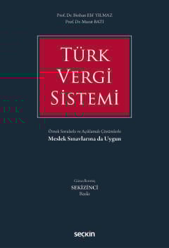 Türk Vergi Sistemi Örnek Sorularla ve Açıklamalı Çözümlerle