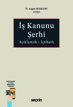 Açıklamalı – İçtihatlıİş Kanunu Şerhi