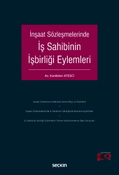 İnşaat Sözleşmelerindeİş Sahibinin İşbirliği Eylemleri