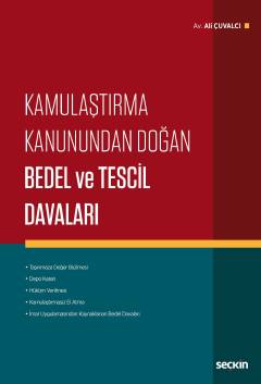 Kamulaştırma Kanunundan Doğan  Bedel ve Tescil Davaları