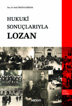 Hukuki Sonuçlarıyla Lozan