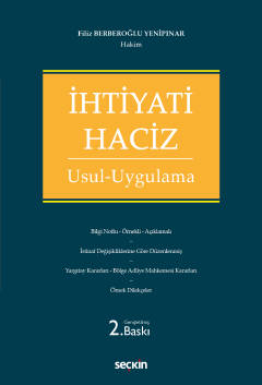 İhtiyati Haciz Usul – Uygulama