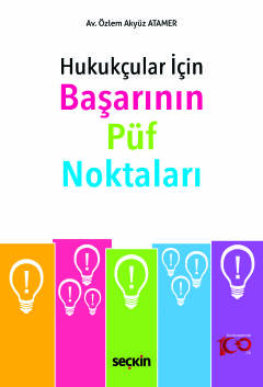 Hukukçular İçin Başarının Püf Noktaları Hukuk Fakültesinde Siz Öğretilmeyenler!