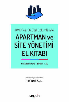KVKK ve İSG Özel BölümleriyleApartman ve Site Yönetimi El Kitabı