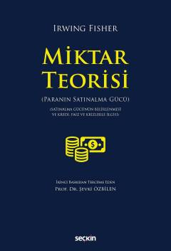 Miktar Teorisi (Paranın Satınalma Gücü)