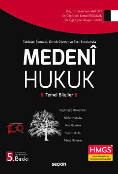 Tablolar, Şemalar, Örnek Olaylar ve Test SorularıylaMedeni Hukuk Temel Bilgiler