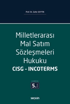 Milletlerarası Mal Satım Sözleşmeleri Hukuku CISG – Incoterms