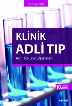 Klinik Adli Tıp Adli Tıp Uygulamaları
