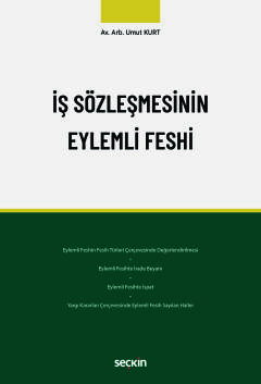 İş Sözleşmesinin Eylemli Feshi