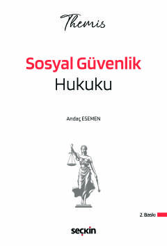 THEMIS – Sosyal Güvenlik Hukuku Konu Kitabı