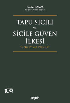 Tapu Sicili  ve Sicile Güven İlkesi  "Sicile İtimat Prensibi"