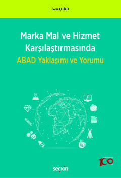 Marka Mal ve Hizmet Karşılaştırmasında ABAD Yaklaşımı ve Yorumu