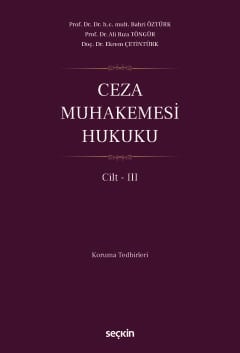 Ceza Muhakemesi Hukuku Cilt – III