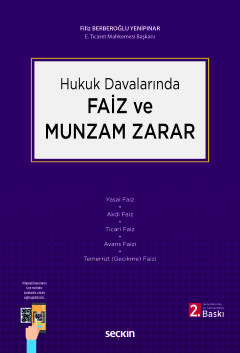 Hukuk Davalarında Faiz ve Munzam Zarar