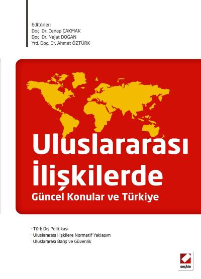 Uluslararası İlişkilerde Güncel Konular ve Türkiye