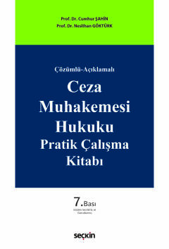 Çözümlü–AçıklamalıCeza Muhakemesi Hukuku Pratik Çalışma Kitabı