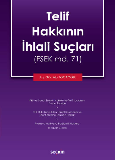 Telif Hakkının İhlali Suçları (FSEK md. 71)