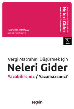 Vergi Matrahını Düşürmek İçin,Neleri Gider Yazabilirsiniz / Yazamazsınız?