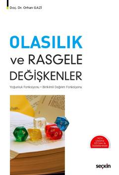 Olasılık ve Rasgele Değişkenler Yoğunluk Fonksiyonu – Birikimli Dağılım Fonksiyonu