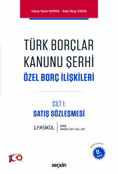 Türk Borçlar Kanunu Şerhi Özel Borç İlişkileri