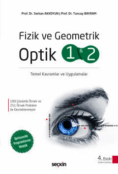 Fizik ve Geometrik Optik 1 ve 2 Temel Kavramlar ve Uygulamalar