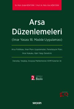 Arsa Düzenlemeleri (İmar Yasası 18. Madde Uygulaması)