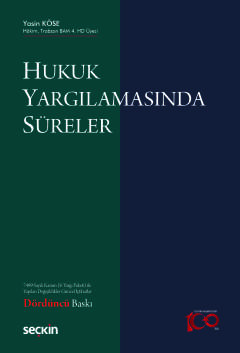 Hukuk Yargılamasında Süreler