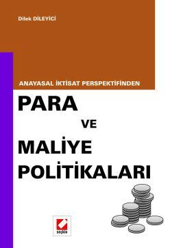 Anayasal İktisat PerspektifindenPara ve Maliye Politikaları
