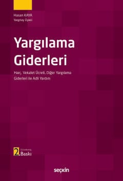 Yargılama Giderleri Harç, Vekalet Ücreti Diğer Yargılama Giderleri ile Adli Yardım