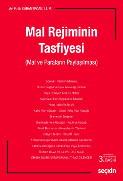 Mal Rejiminin Tasfiyesi (Mal ve Paraların Paylaşılması)