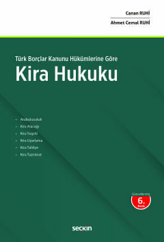 Türk Borçlar Kanunu Hükümlerine GöreKira Hukuku