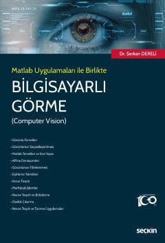 Matlab Uygulamaları ile BirlikteBilgisayarlı Görme (Computer Vision)