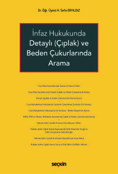 İnfaz Hukukunda Detaylı (Çıplak) ve Beden Çukurlarında Arama