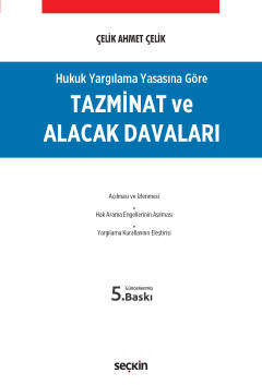 Hukuk Yargılama Yasasına GöreTazminat ve Alacak Davaları