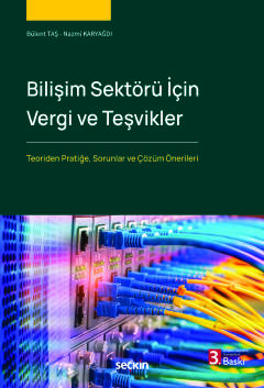 Bilişim Sektörü İçin Vergi ve Teşvikler