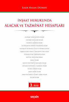 İnşaat Hukukunda Alacak ve Tazminat Hesapları