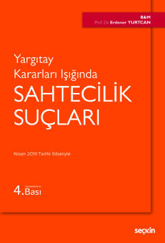 Yargıtay Kararları IşığındaSahtecilik Suçları