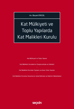Kat Mülkiyeti ve Toplu Yapılarda Kat Malikleri Kurulu