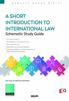 A Short Introduction to International Law  Schematic Study Guide