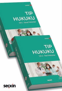 Tıp Hukuku 2 Cilt Genel Hükümler – Özel Hükümler