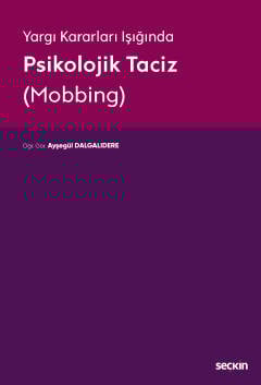 Yargıtay Kararları IşığındaPsikolojik Taciz (Mobbing)