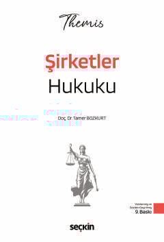 THEMIS – Şirketler Hukuku – Konu Anlatımı