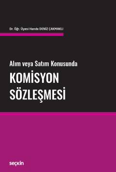 Alım veya Satım KonusundaKomisyon Sözleşmesi
