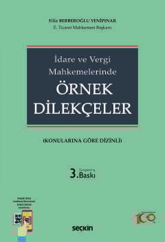 İdare ve Vergi Mahkemelerinde Örnek Dilekçeler (Konularına Göre Dizinli)