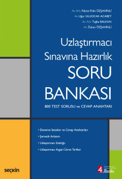 Uzlaştırmacı Sınavına Hazırlık Soru Bankası 800 Test Sorusu ve Cevap Anahtarı