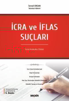 İcra ve İflas Suçları – İcra Hukuku Dizisi –