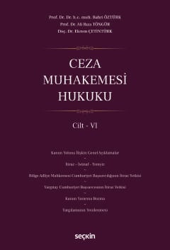 Ceza Muhakemesi Hukuku Cilt – VI